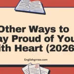 Other Ways to Say “Proud of You With Heart”: 55 Professional & Polite Alternatives (2026)