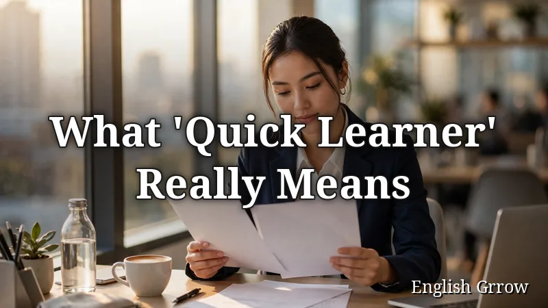 Professional woman reviewing resume papers, illustrating what quick learner means on a resume