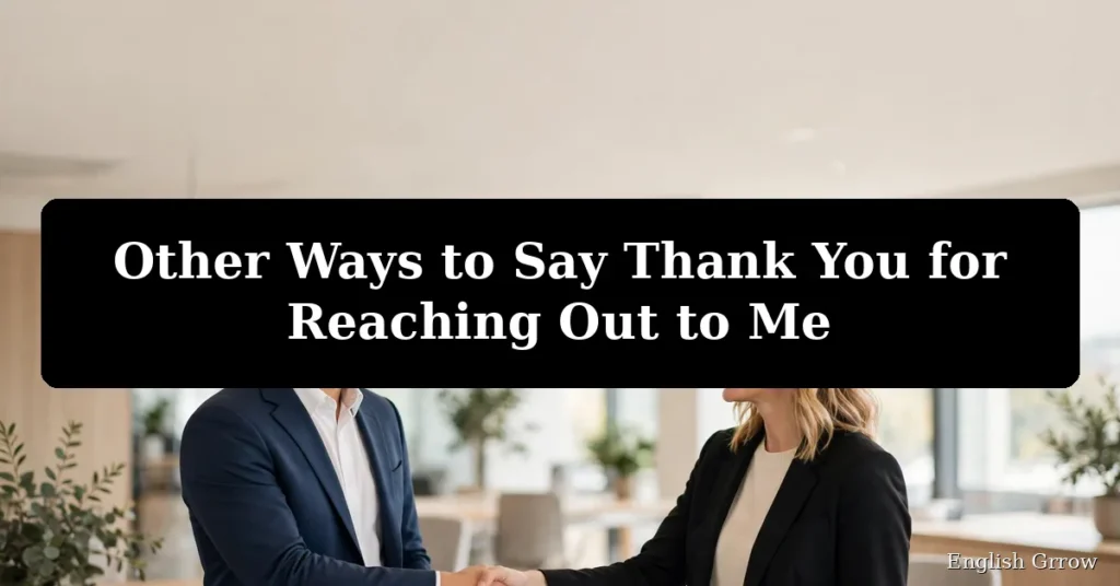 Two business professionals shaking hands and smiling in a bright modern office, illustrating other ways to say thank you for reaching out to me