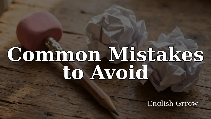 A pencil with an eraser next to crumpled paper balls, symbolizing common grammar mistakes to avoid